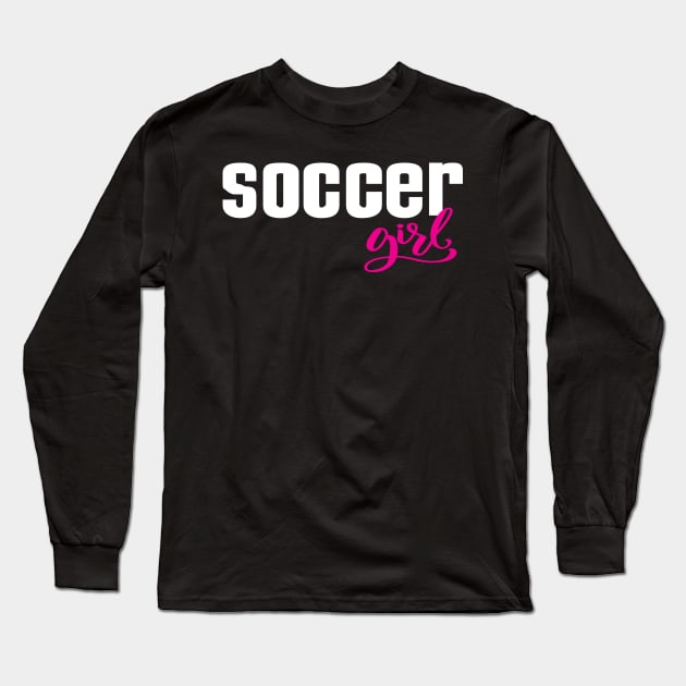 Soccer Girl Football Long Sleeve T-Shirt by ProjectX23Red